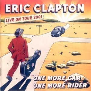 One More Car, One More Rider (Live On Tour 2001)