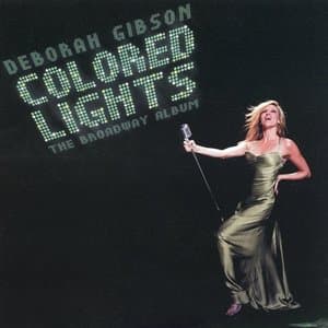 Colored Lights (The Broadway Album)