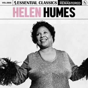Essential Classics, Vol. 808: Helen Humes
