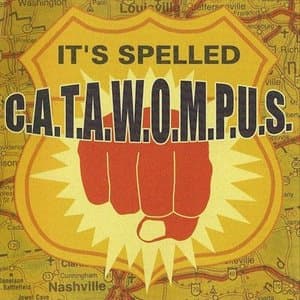 Its Spelled C.A.T.A.W.O.M.P.U.S.