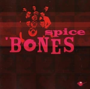 Spice Bones