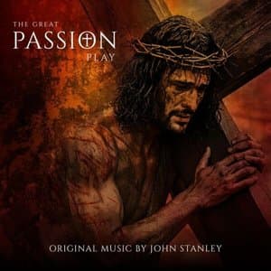 The Great Passion Play (Original Theatrical Soundtrack)