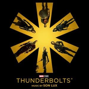 Thunderbolts* (Original Motion Picture Soundtrack)