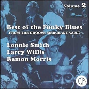 The Best of the Funky Blues from The Groove Merchant Vault, Vol. 2