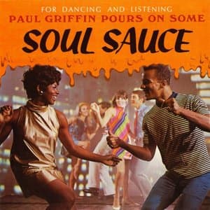 Paul Griffin Pours on Some Soul Sauce