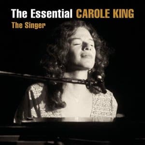 The Essential Carole King (Volume 1: The Singer)