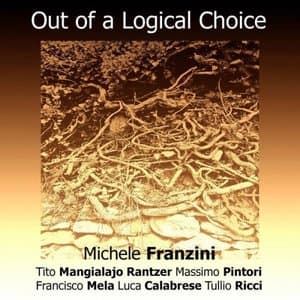 Out of a Logical Choice