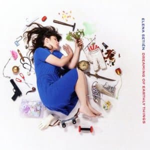 Dreaming of Earthly Things