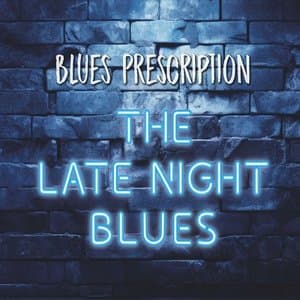 The Late Night Blues
