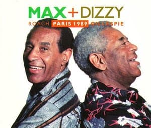 Max + Dizzy: Paris 1989