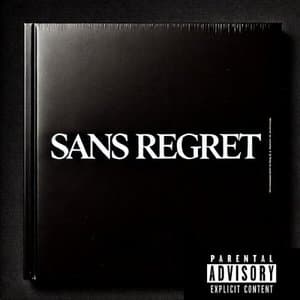 SANS REGRET