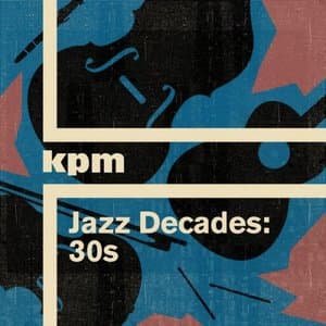 Jazz Decades: 30s