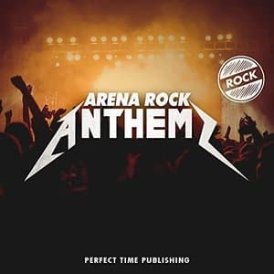 Arena Rock Anthems