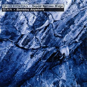 Tacoma Narrows Bridge / Someday Anywhere