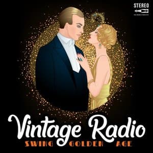 Vintage Radio (Swing Golden Age)