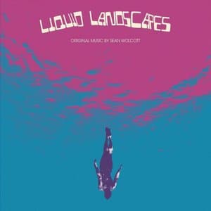 Liquid Landscapes