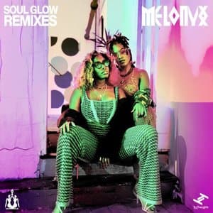 Soul Glow Remixes