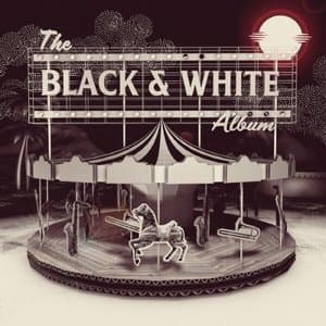 The Black & White Album