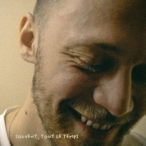 Souvent, tout le temps