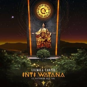 Inti Watana - El Retorno del Sol