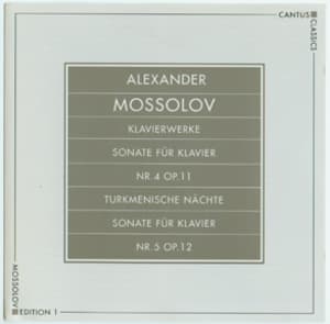 Mossolov: Piano Works