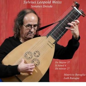 Sylvius Leopold Weiss: Suites Dresde Do Maj 27-Si bemol 4-Do min 27