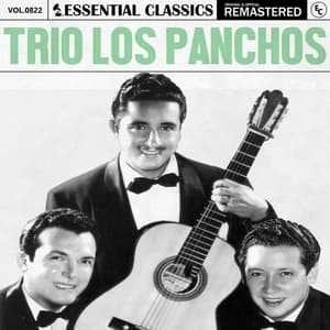 Essential Classics, Vol. 822: Trio los Panchos