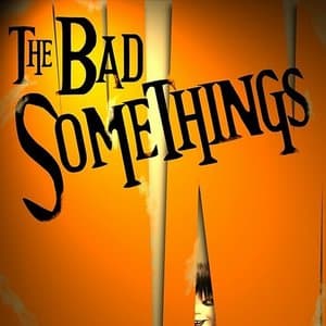 The Bad Somethings