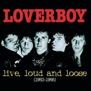 live, loud & loose: 1982-1986