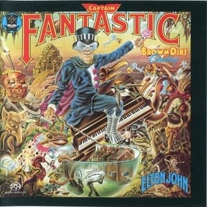 Captain Fantastic And The Brown Dirt Cowboy