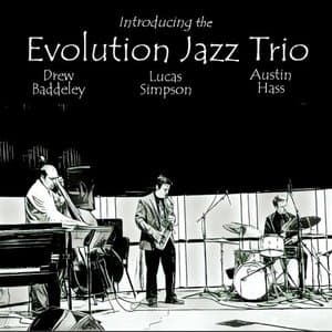 Introducing the Evolution Jazz Trio