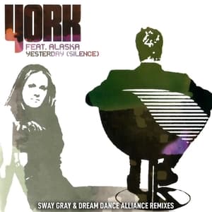 Yesterday (Silence) (Sway Gray & Dream Dance Alliance Remixes)