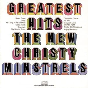 The New Christy Minstrels Greatest Hits
