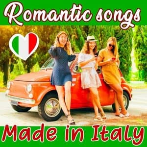 Romantic Songs - Made in Italy