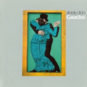 Gaucho (canada) [2000 Mca Records Remaster]