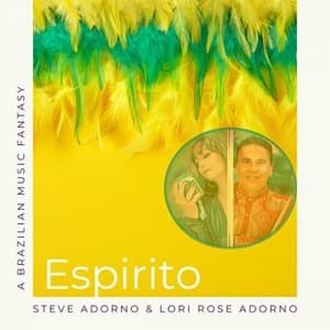 Espirito: A Brazilian Music Fantasy