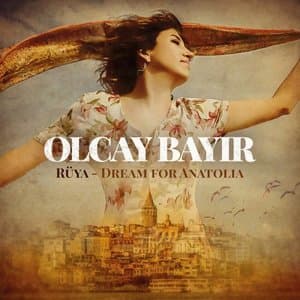 Ruya - Dream for Anatolia