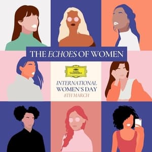 The Echoes of Women - International Women's Day