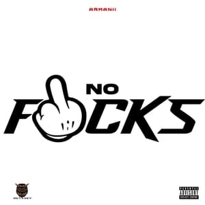 NO FUCKS