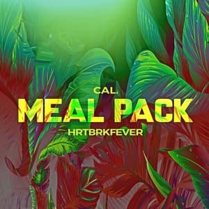 Meal Pack (feat. Hrtbrkfever)