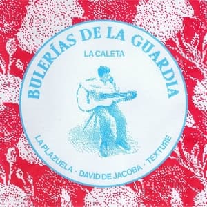 Bulerías De La Guardia