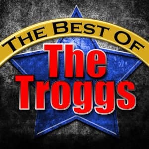 The Best of the Troggs
