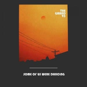 Some of Us Were Dancing