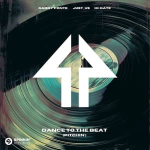 Dance To The Beat (Pitchin') (Extended Mix)