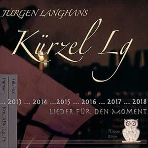 Kurzel Lg (Lieder Fur Den Moment)