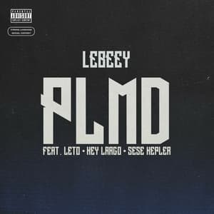 PLMD (feat. Leto PSO Thug, Key Largo, Sese Kepler)