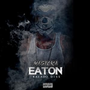 Eaton (Kalado Diss)