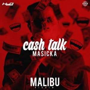 Cash Talk (Malibu Riddim)