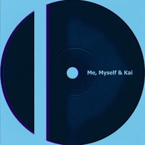Me, Myself & Kai