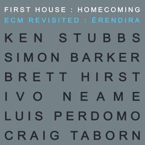 Homecoming : ECM Revisited : Vol I : Erendira (High Quality Master)